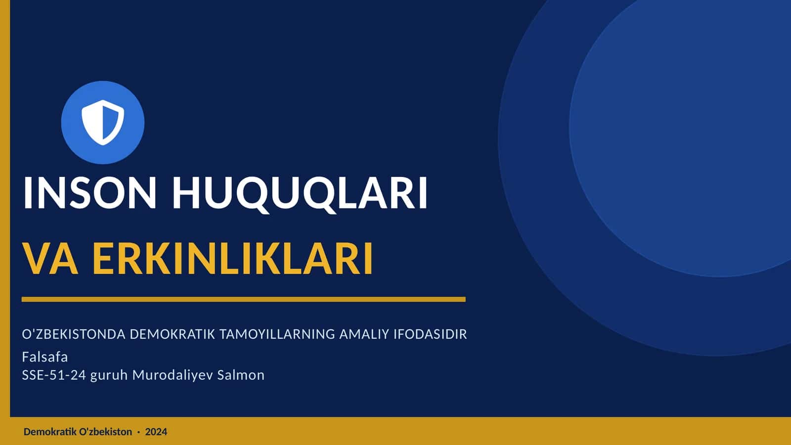 INSON HUQUQLARI VA ERKINLIKLARI O'ZBEKISTONDA DEMOKRATIK TAMOYILLARNING AMALIY IFODASIDIR 1