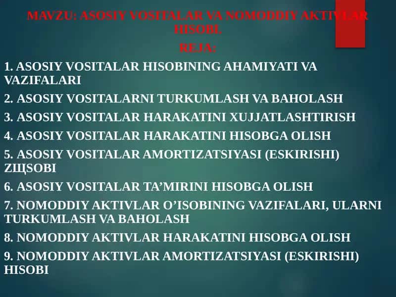 Asosiy vositalar va nomoddiy aktivlar hisobi 1