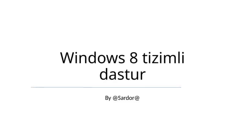 Windows 8 tizimli dastur 1