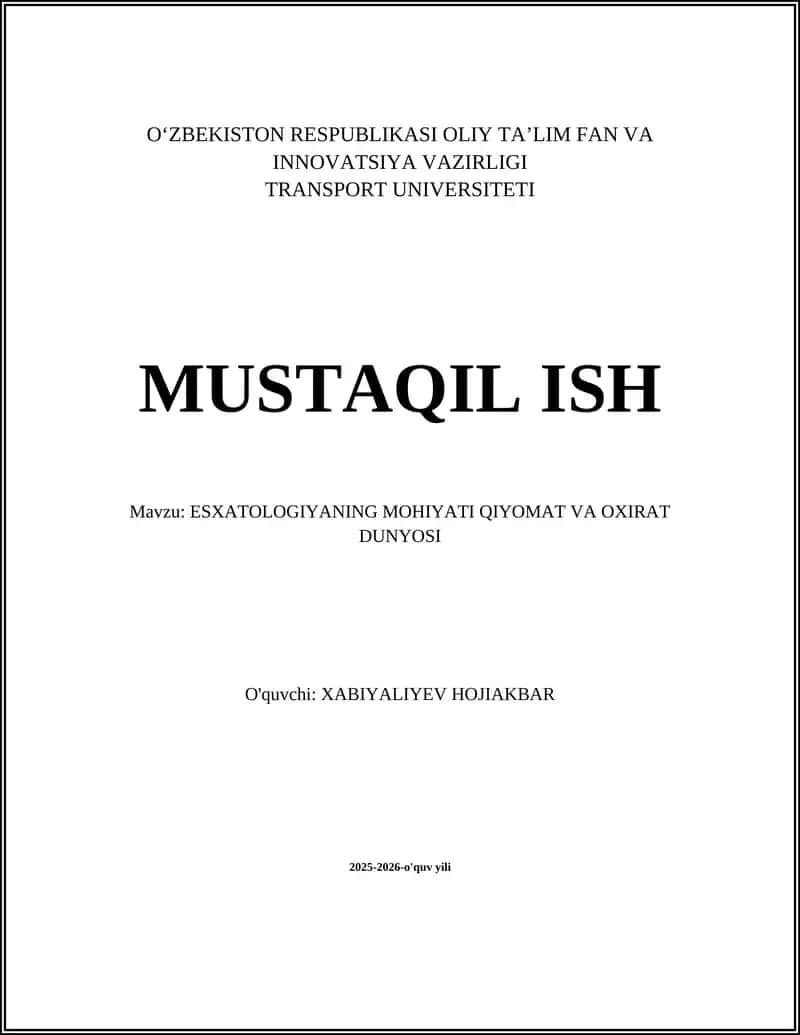 ESXATOLOGIYANING MOHIYATI QIYOMAT VA OXIRAT DUNYOSI 1