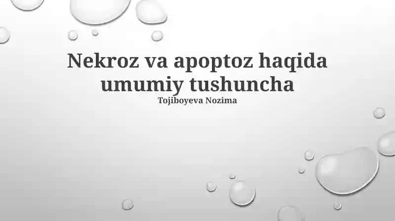 Nekroz va apoptoz haqida umumiy tushuncha