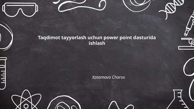 Taqdimot tayyorlash uchun PowerPoint dasturida ishlash 1