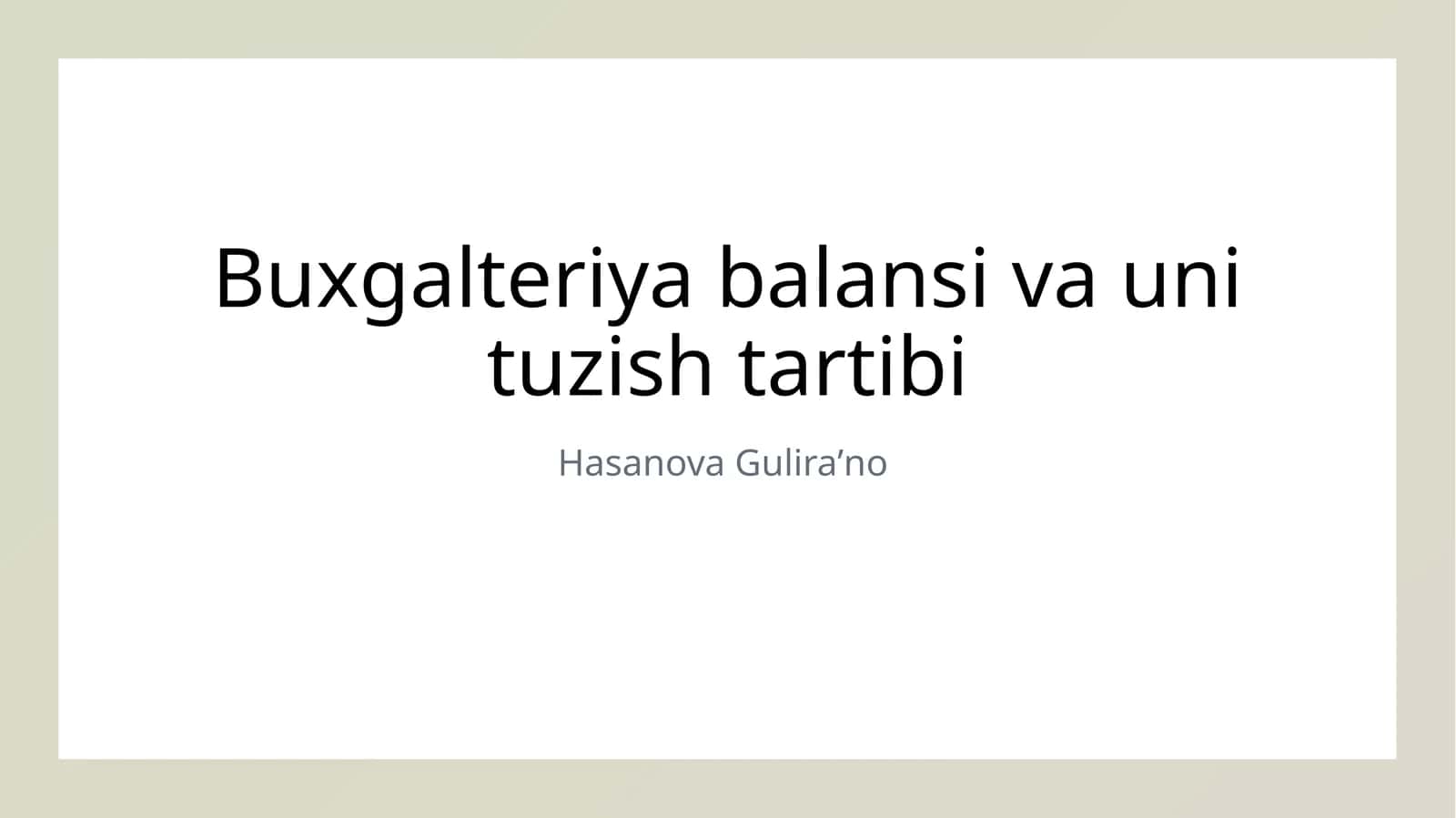 Buxgalteriya balansi va uni tuzish tartibi 1