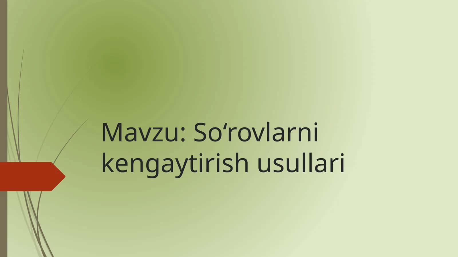 So‘rovlarni kengaytirish usullari 1