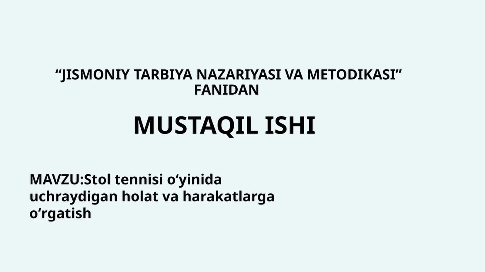 STOL TENNIS OʻYINIDA UCHRAYDIGAN HOLAT VA HARAKATLARGA OʻRGATISH 1
