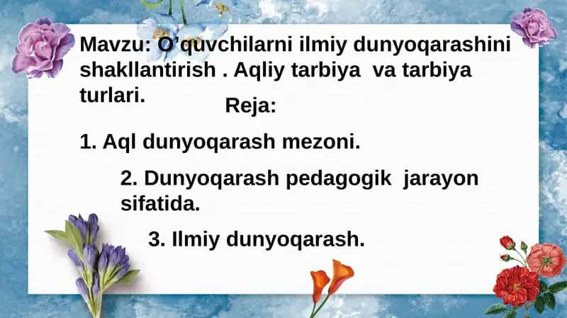 Oʼquvchilarni ilmiy dunyoqarashini shakllantirish 1