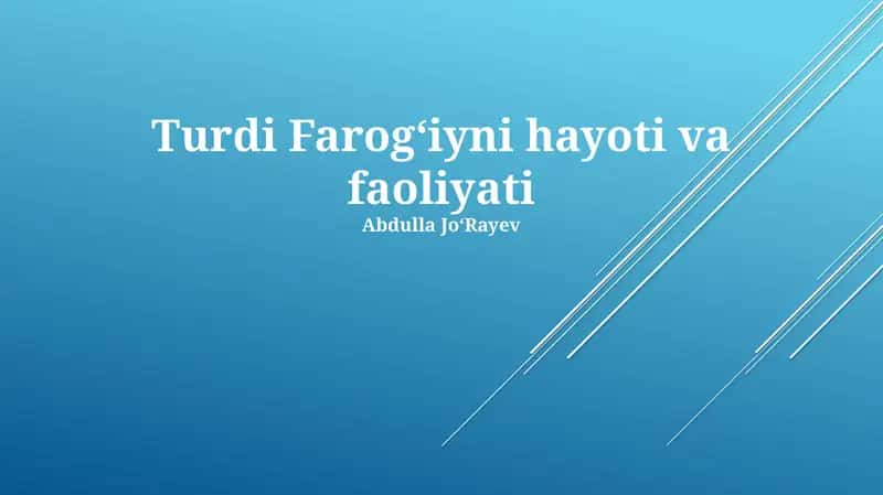 Turdi Farogʻiyni hayoti va faoliyati 1