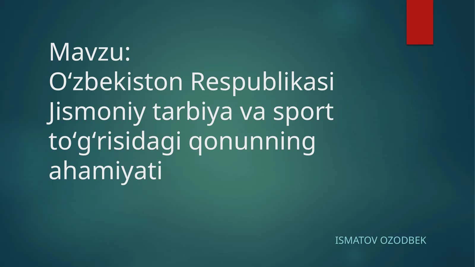 Oʻzbekiston Respublikasi Jismoniy tarbiya va sport toʻgʻrisida qonuning nahamiyati 1