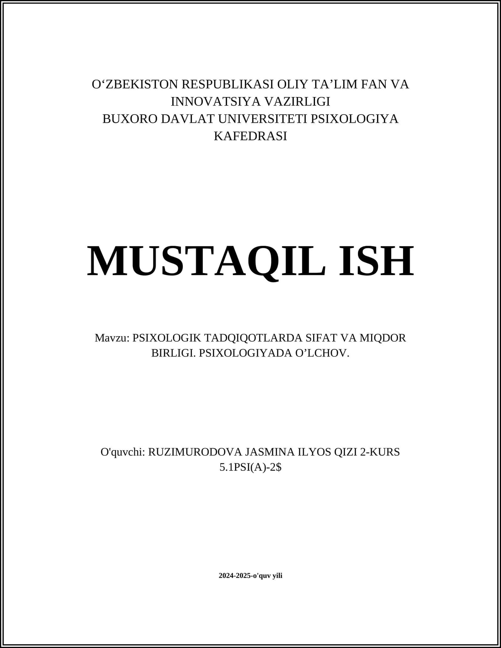 PSIXOLOGIK TADQIQOTLARDA SIFAT VA MIQDOR BIRLIGI. PSIXOLOGIYADA O’LCHOV 1