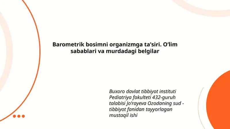 Barometrik bosimni organizmga taʼsiri. Oʻlim sabablari va murdadagi belgilar 1