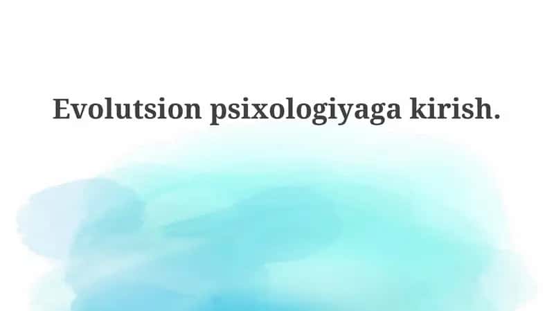 Evolutsion psixologiyagakirish 1