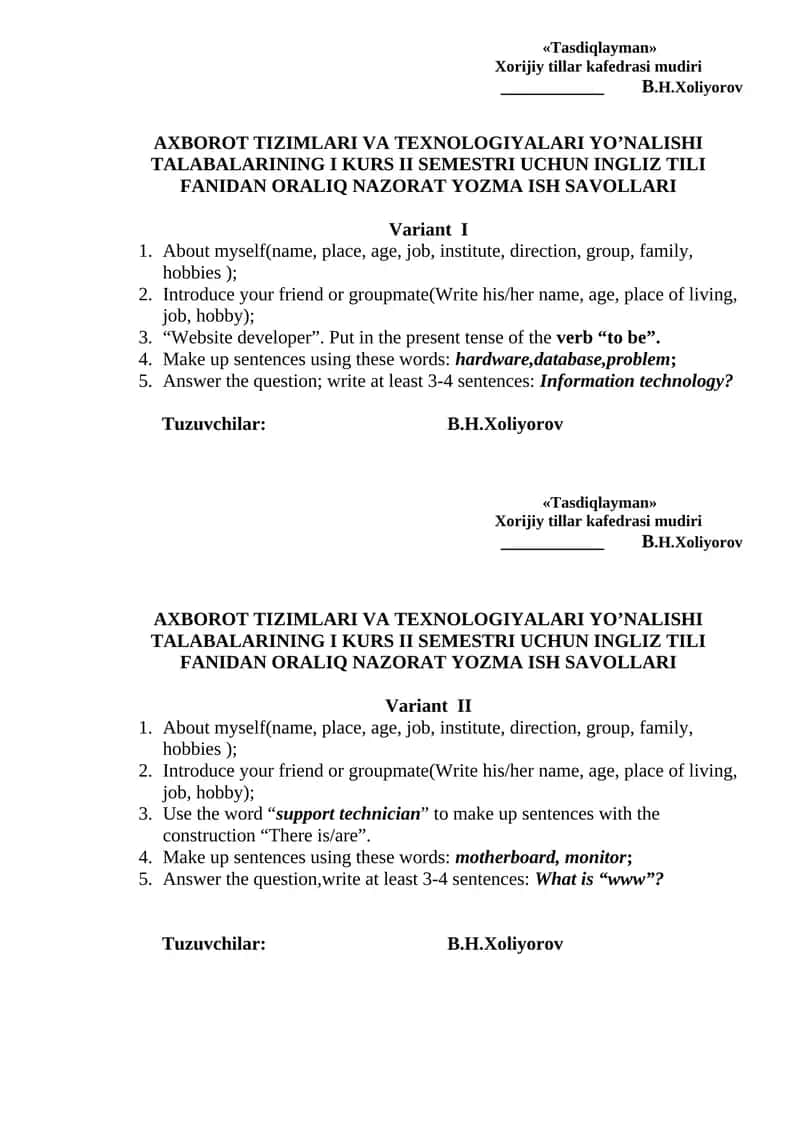 AXBOROT TIZIMLARI VA TEXNOLOGIYALARI YO’NALISHI TALABALARINING I KURS II SEMESTRI UCHUN INGLIZ TILI FANIDAN ORALIQ NAZORAT YOZMA ISH SAVOLLARI 1