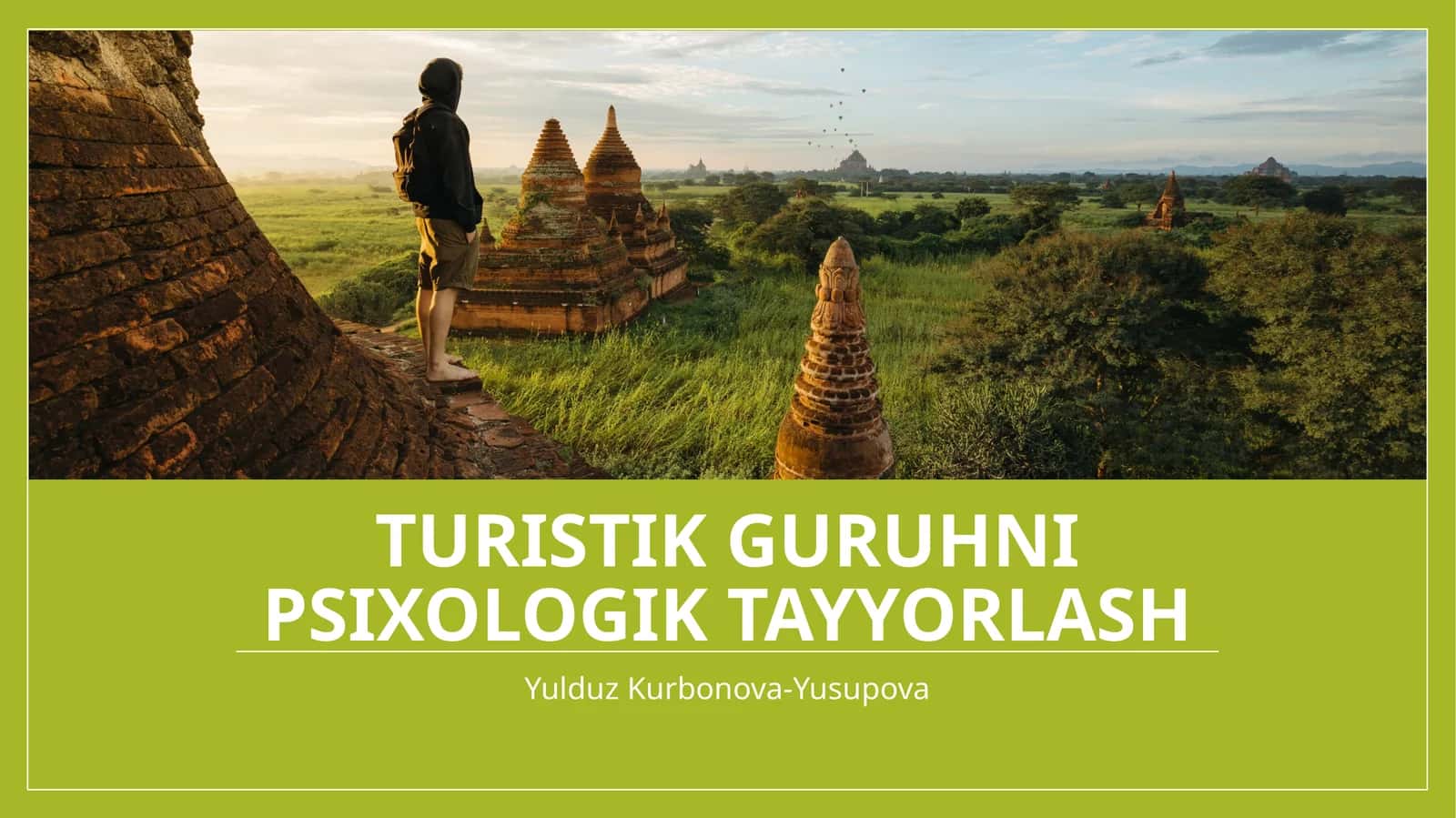 Turistik guruhni psixologik tayyorlash 1
