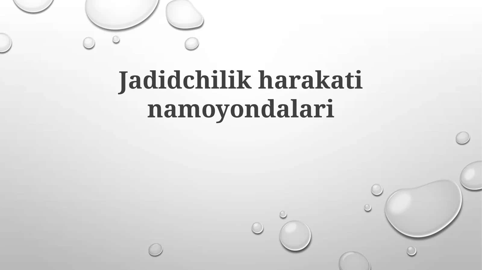 Jadidchilik harakatining namoyandalari 1