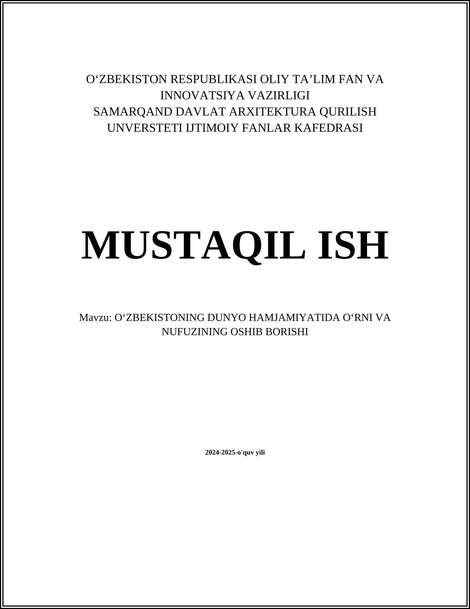 O’ZBEKISTONNING DUNYO HAMJAMIYATIDA O’RNI VA NUFUZINING OSHIB BORISHI 1