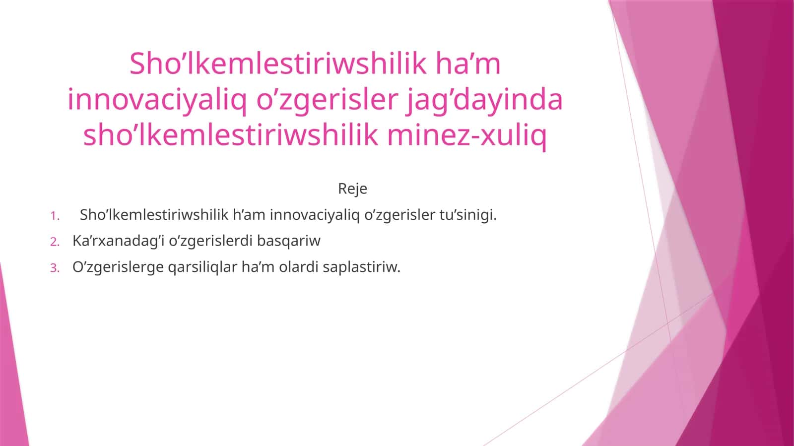 Sho’lkemlestiriwshilik h’am innovaciyaliq o’zgerisler jag’dayinda sho’lkemlestiriwshilik minez-xuliq 1