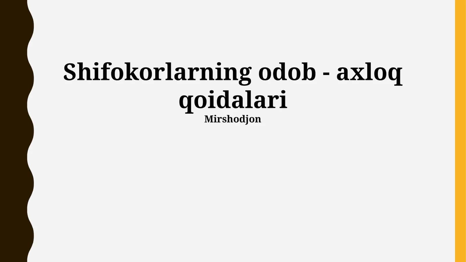 Shifokorlarning odob - axloq qoidalari 1