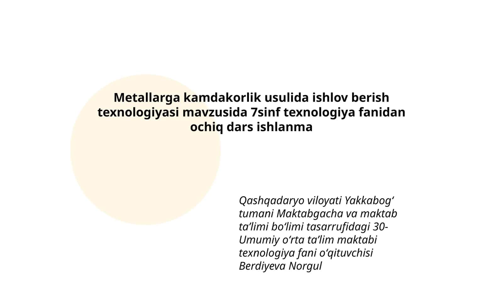 Metallarga kamdakorlik usulida ishlov berish texnologiyasi 1