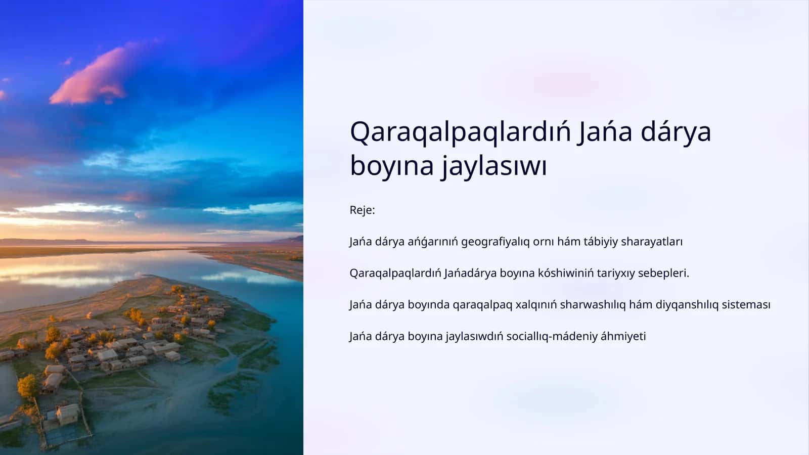 Qaraqalpaqlardıń Jańa dárya boyına jaylasıwı 1