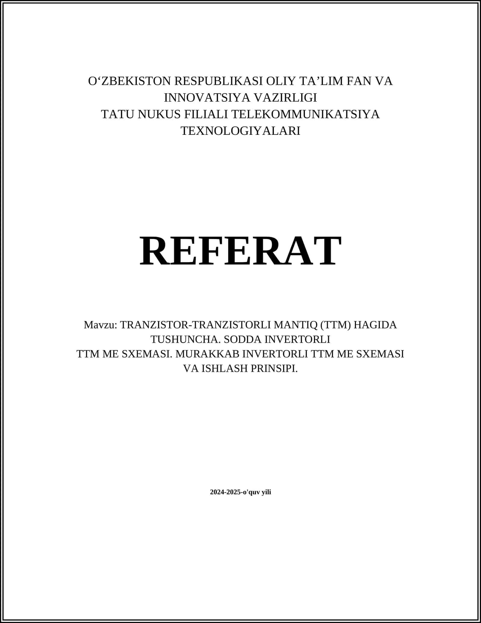 TRANZISTOR-TRANZISTORLI MANTIQ (TTM) HAGIDA TUSHUNCHA. SODDA INVERTORLI TTM ME SXEMASI. MURAKKAB INVERTORLI TTM ME SXEMASI VA ISHLASH PRINSIPI 1