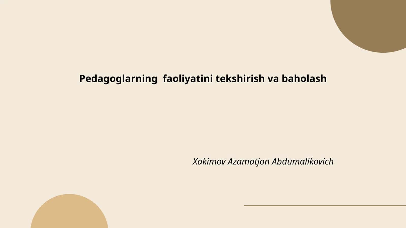 Pedagoglarning faoliyatini tekshirish va baholash 1