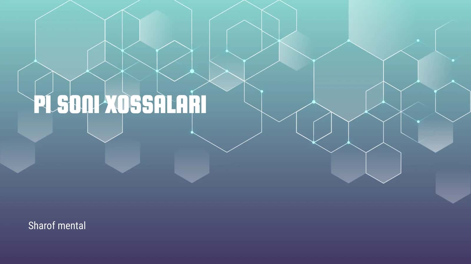 Pi Soni Xossalari 1