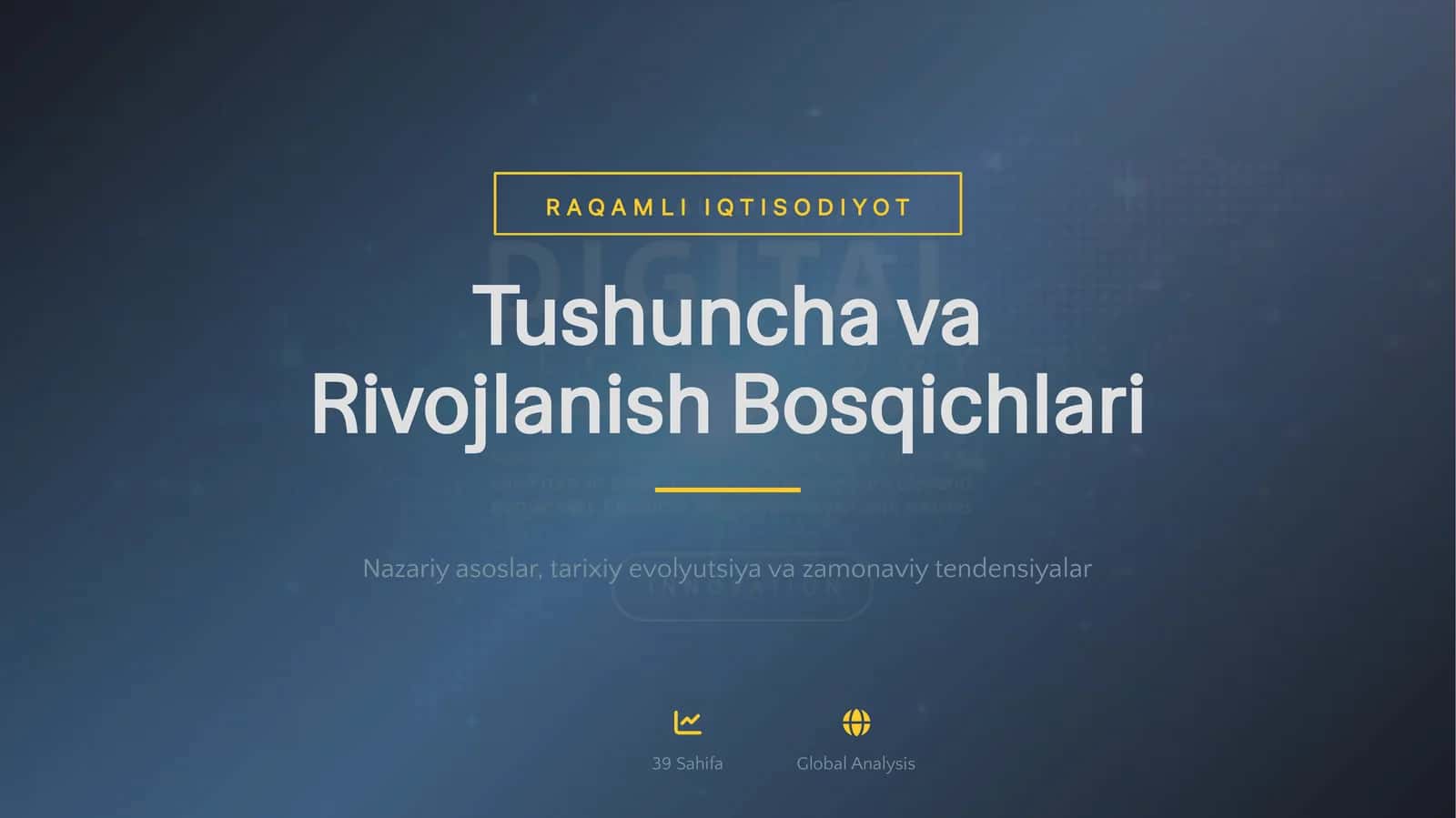 Raqamli Iqtisodiyot: Tushuncha va Rivojlanish Bosqichlari 1