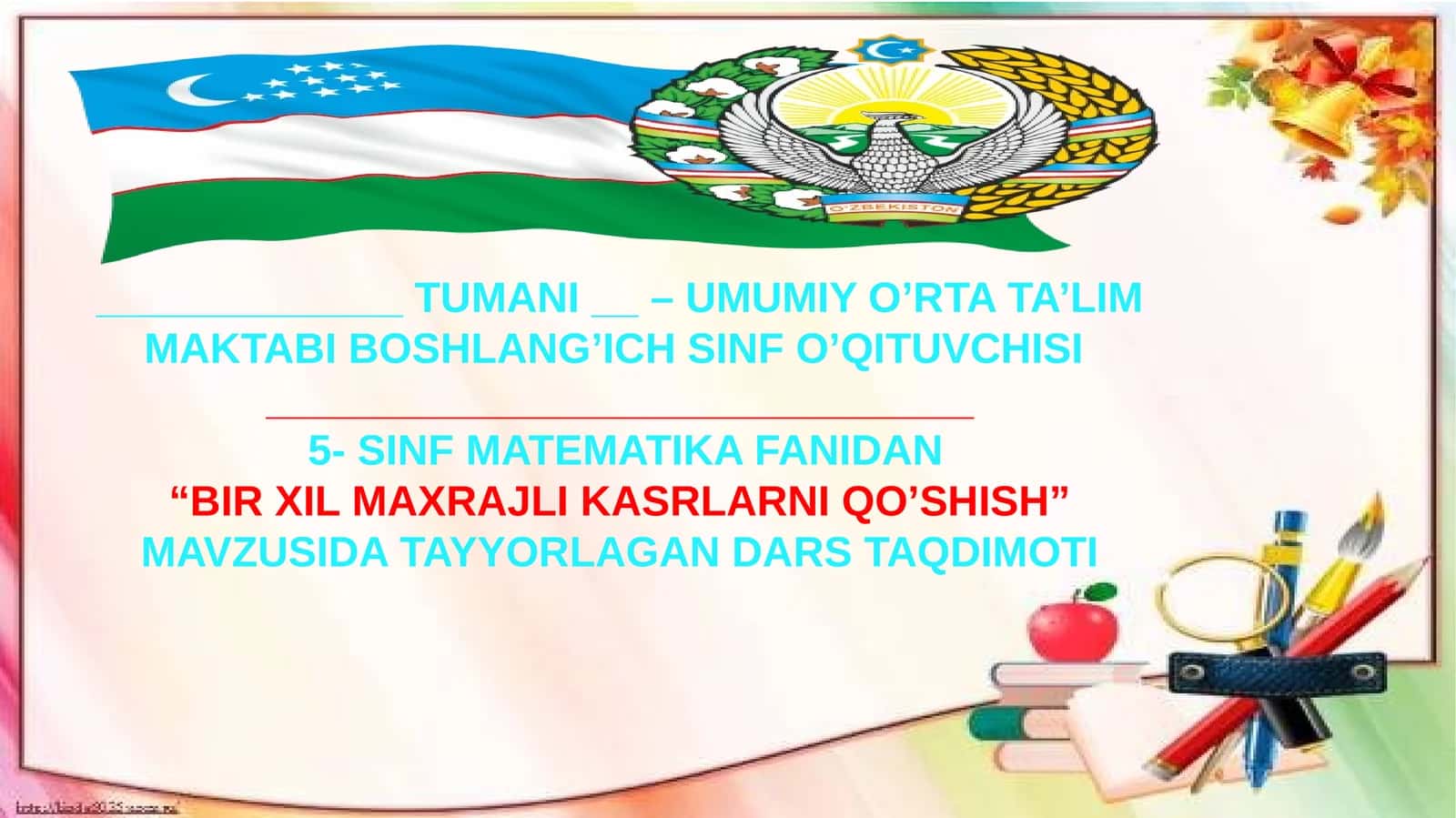 5-sinf Matematika fanidan dars ishlanma. Bir xil maxrajli kasrlarni qo'shish 1
