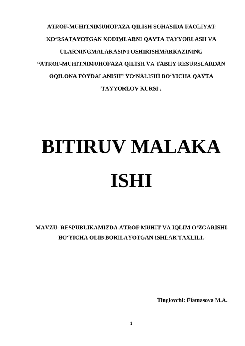 RESPUBLIKAMIZDA ATROF MUHIT VA IQLIM OʻZGARISHI BOʻYICHA OLIB BORILAYOTGAN ISHLAR TAXLILI 1