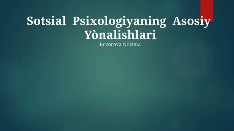 Sotsial Psixologiyaning Asosiy Yònalishlari 1