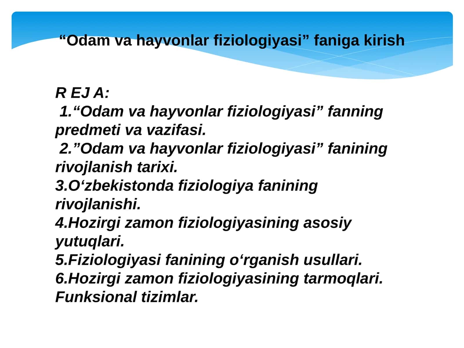 “Odam va hayvonlar fiziologiyasi” faniga kirish 1