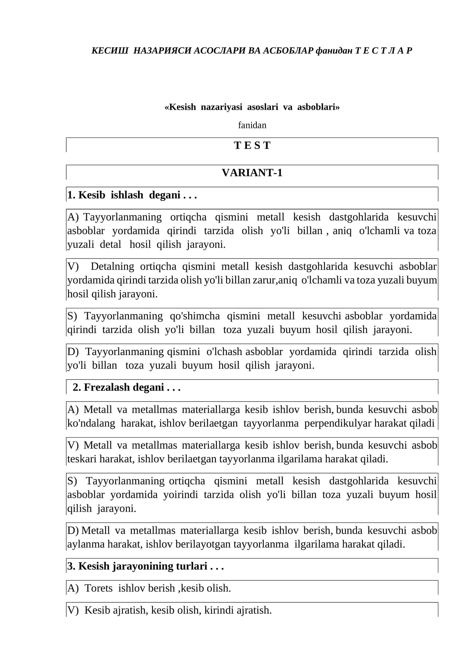 «Kesish nazariyasi asoslari va asboblari» fanidan T E S T VARIANT-1 1