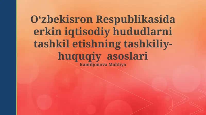 Erkin Iqtisodiy Zonalarning faoliyatini tartibga soluvchi qonun hujjatlari va me'yoriy-huquqiy hujatlar 1