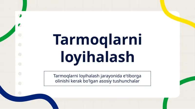Tarmoqlarni loyihalash 1