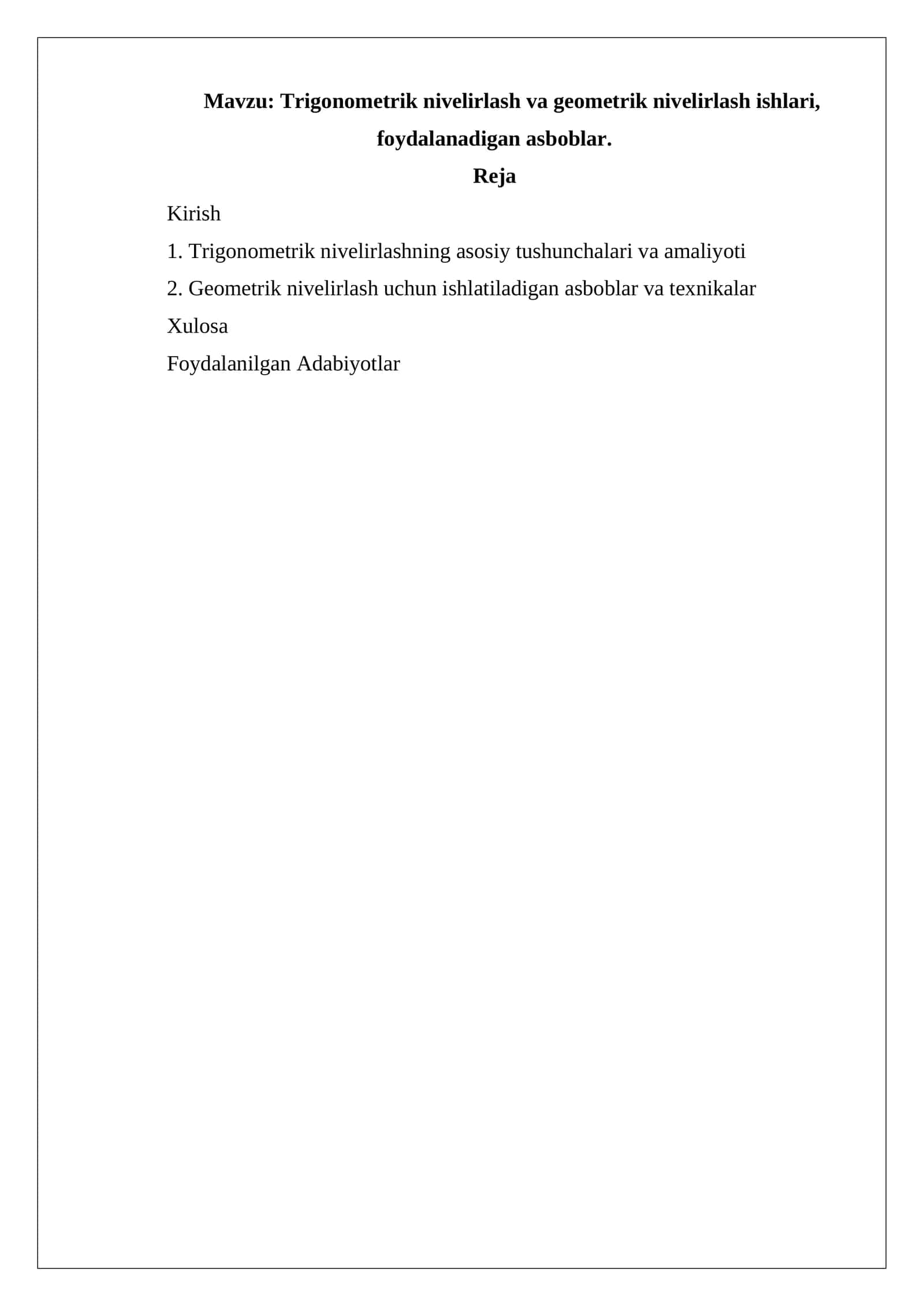 Trigonometrik nivelirlash va geometrik nivelirlash ishlari, foydalanadigan asboblar 1