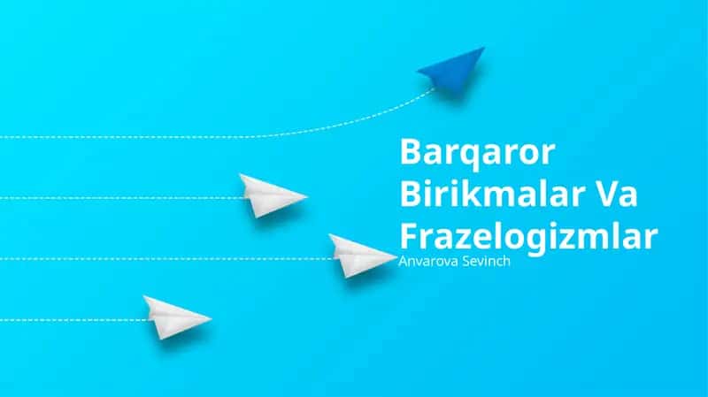 Barqaror Birikmalar Va Frazelogizmlar 1