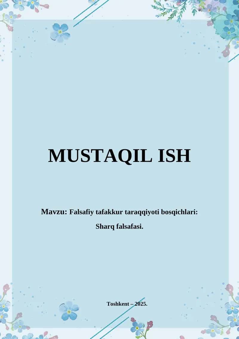 Falsafiy tafakkur taraqqiyoti bosqichlari: Sharq falsafasi. 1