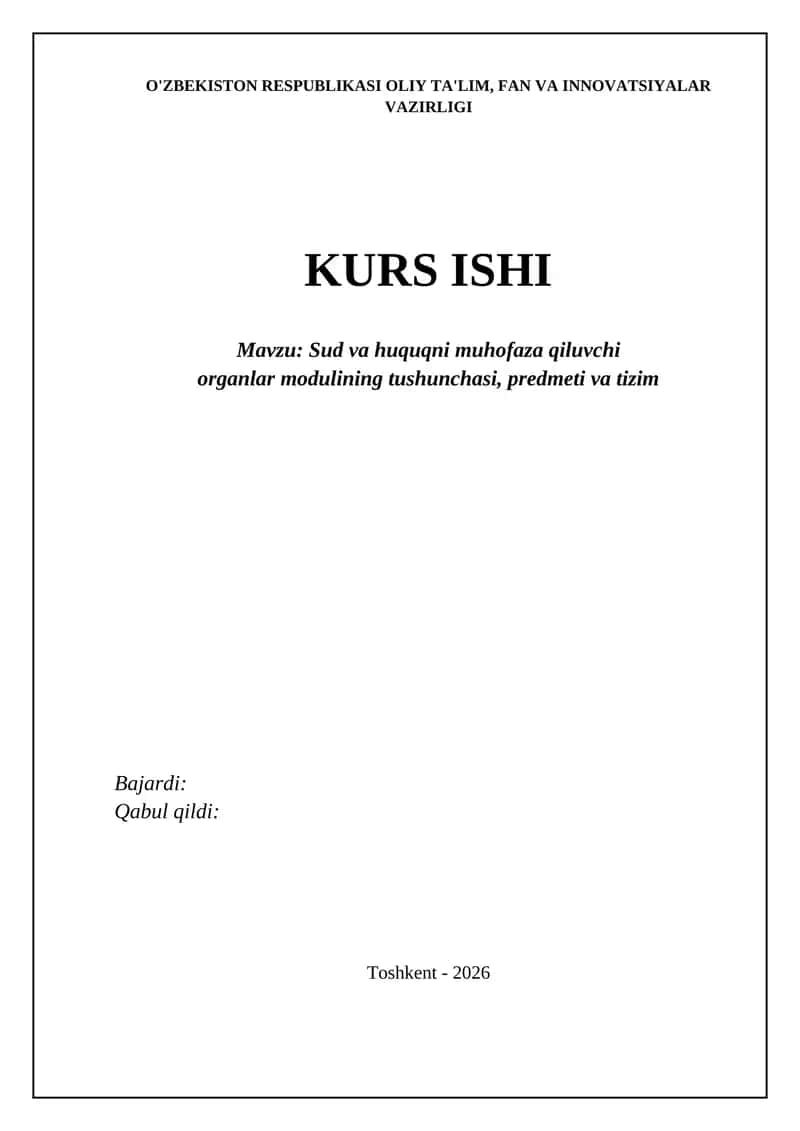 Sud va huquqni muhofaza qiluvchi organlar modulining tushunchasi 1