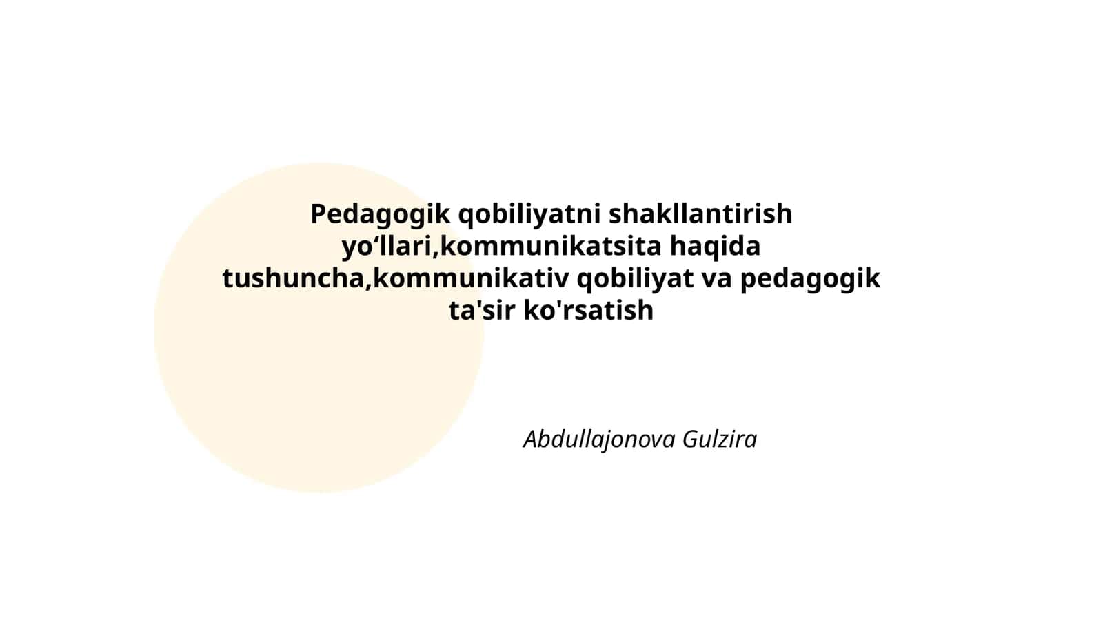 Pedagogik qobiliyatni shakllantirish yo‘llari 1