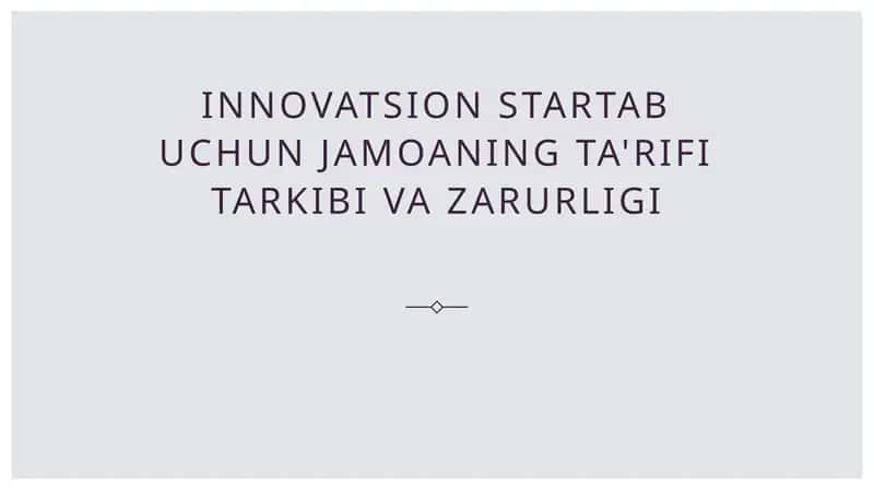 Innovatsion startap uchun jamoa tushunchasi 1