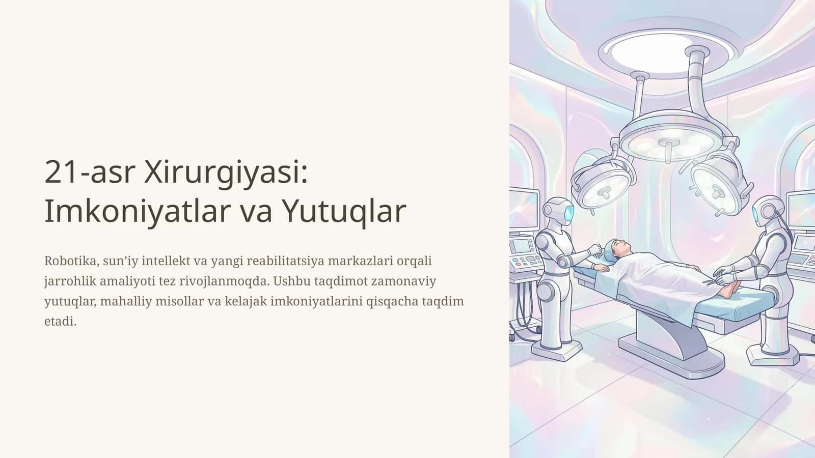 21-asr Xirurgiyasi: Imkoniyatlar va Yutuqlar 1