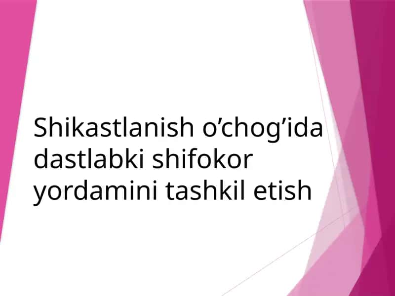 Shikastlanish o’chog’ida dastlabki shifokor yordamini tashkil etish 1