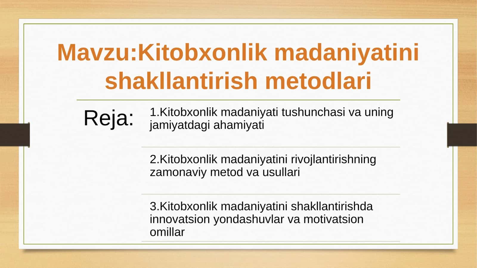 Kitobxonlik madaniyatini shakllantirish metodlari 1