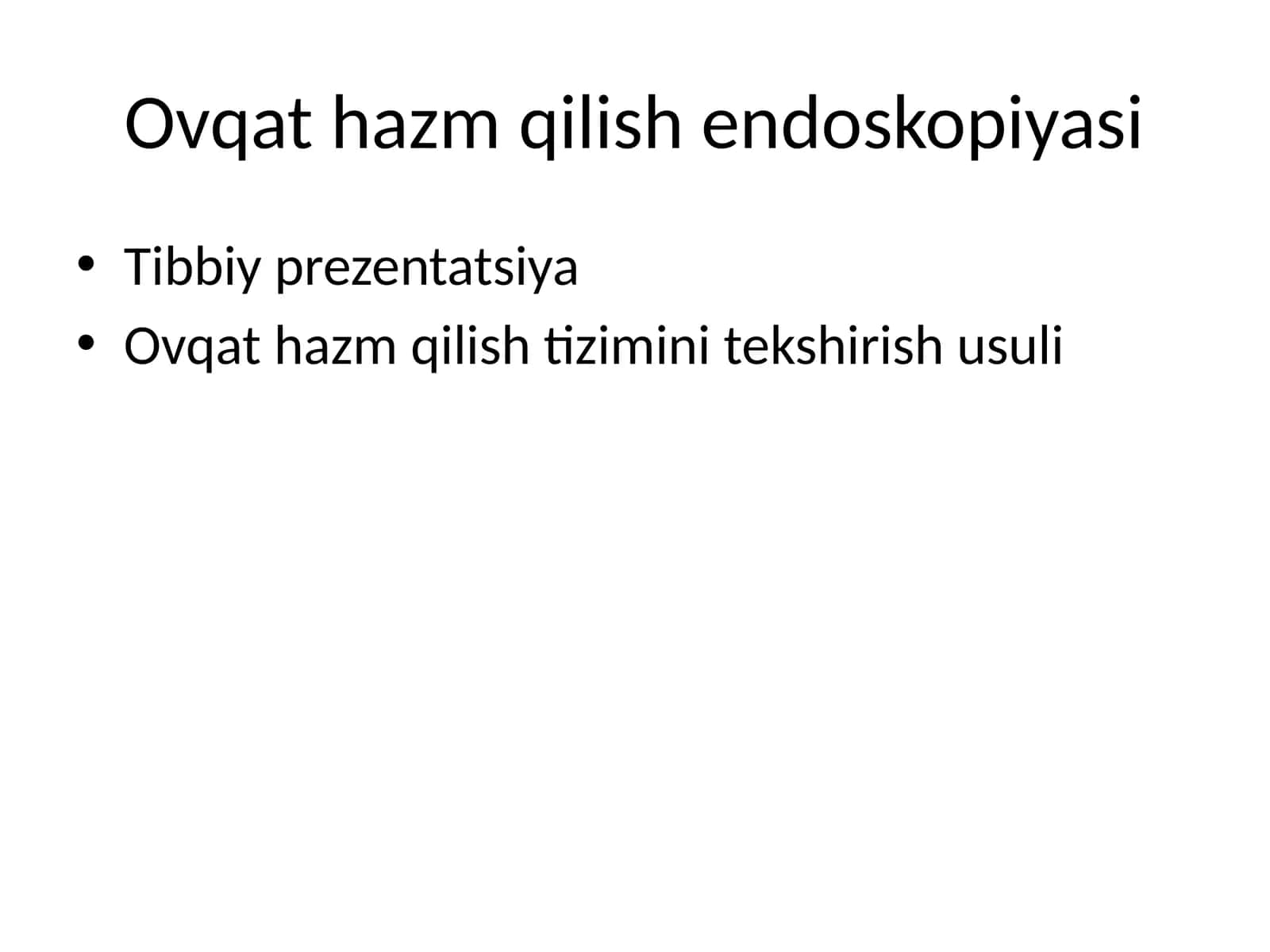 ovqat hazm qilish endoskopiyasi 1
