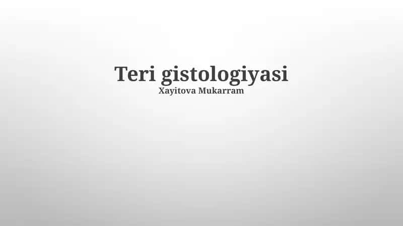 Teri gistologiyasi 1