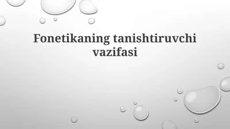 Fonetikaningtanishtiruvchivazifasi 1