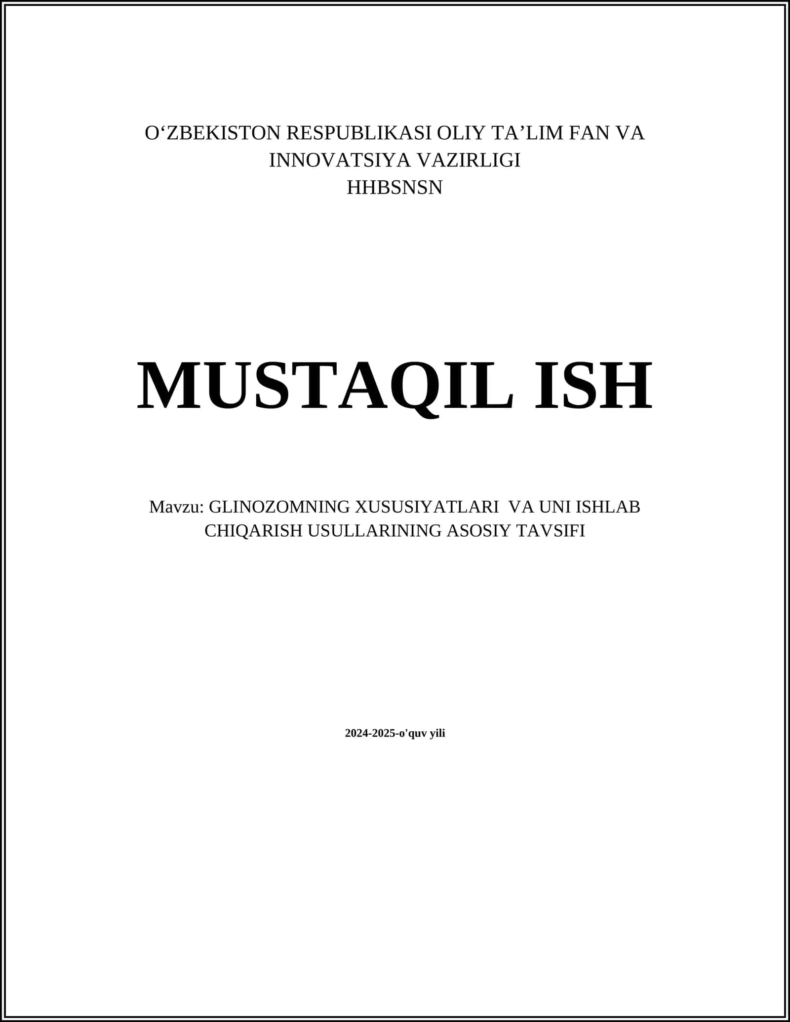 GLINOZOMNING XUSUSIYATLARI VA UNI ISHLAB CHIQARISH USULLARINING ASOSIY TAVSIFI 1