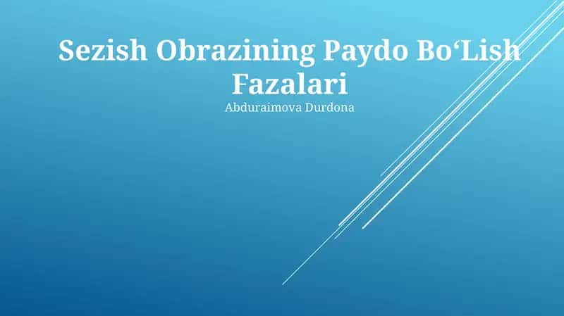 Sezish Obrazining Paydo Bo‘Lish Fazalari 1