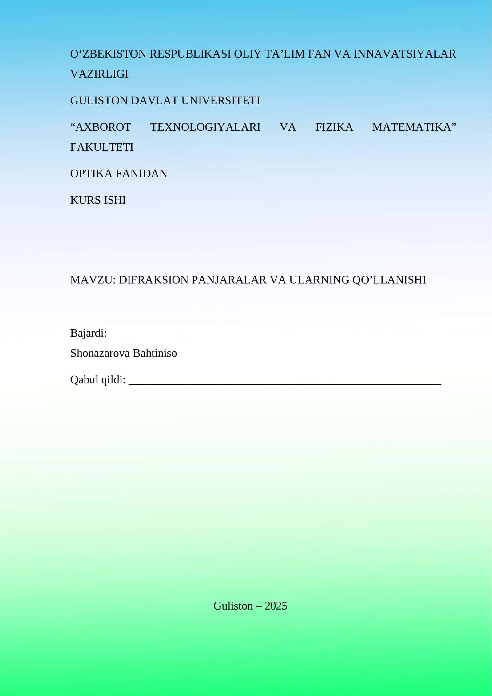DIFRAKSION PANJARALAR VA ULARNING QO’LLANISHI 1