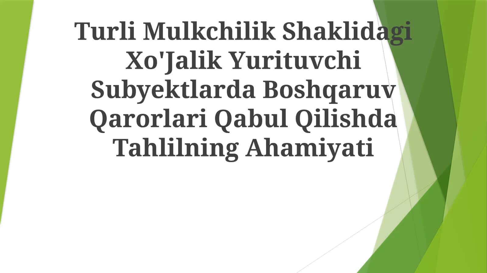 Xo'jalik Yurituvchi Subyektlarda Boshqaruv Qarorlari Qabul Qilishda Tahlilning Ahamiyati 1